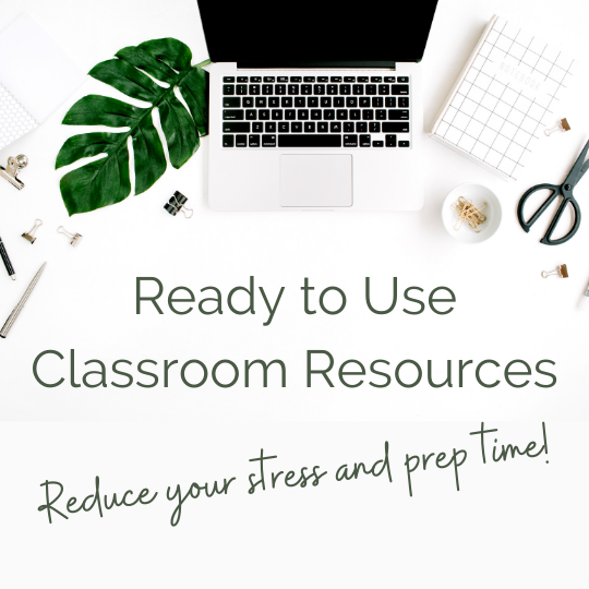 Ready to Use Classroom Resources