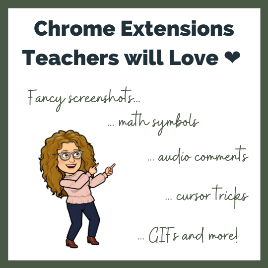 Chrome Extensions Teachers will Love