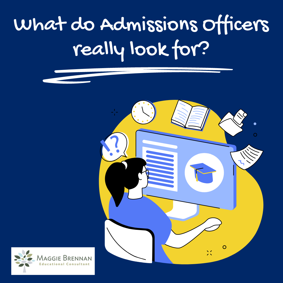 What do Admissions Officers really look for?